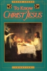 To Know Christ Jesus By Frank Sheed Cover Image