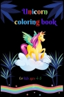 Unicorn coloring book for kids ages 4-8: A Fun Kid Workbook Game For Learning, Coloring, Dot To Dot, Mazes, Word Search and More Cover Image