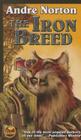 The Iron Breed By Andre Norton Cover Image