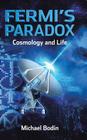 FERMI'S PARADOX Cosmology and Life Cover Image