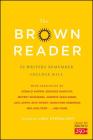The Brown Reader: 50 Writers Remember College Hill By Judy Sternlight (Editor) Cover Image