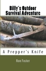 Billy's Outdoor Survival Adventure By Ron Foster Cover Image