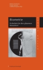 Biometrie: Sicherheit Für Den Gläsernen Menschen? By Bernd J. Hartmann, Daniel Siemens, Gottfried Vosgerau Cover Image
