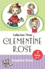 Clementine Rose Collection Three By Jacqueline Harvey Cover Image