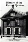History of the Free Quakers By Charles Wetherill Cover Image