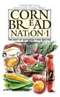 Cornbread Nation 1: The Best of Southern Food Writing (Cornbread Nation: Best of Southern Food Writing) By John Egerton (Editor) Cover Image