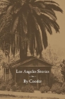 Los Angeles Stories (City Lights Noir) By Ry Cooder Cover Image