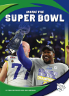 Inside the Super Bowl By Todd Kortemeier, Josh Anderson Cover Image