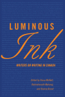 Luminous Ink: Writers on Writing in Canada Cover Image