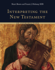 Interpreting the New Testament By Francis J. Moloney, Sherri Brown Cover Image