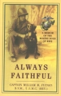 Always Faithful: A Memoir of the Marine Dogs of WWII By William W. Putney Cover Image