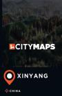 City Maps Xinyang China Cover Image