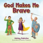 God Makes Me Brave Cover Image