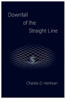 Downfall of the Straight Line Cover Image