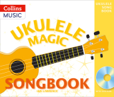 Ukulele Magic – Ukulele Magic Songbook By A&C Black Cover Image