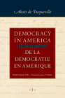 Democracy in America / de la Démocratie En Amérique: Historical-Critical Edition of de la Démocratie En Amérique By Alexis De Tocqueville, Eduardo Nolla (Editor) Cover Image