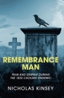 Remembrance Man By Nicholas Kinsey Cover Image