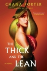 The Thick and the Lean By Chana Porter Cover Image