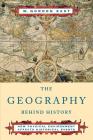 The Geography Behind History By W. Gordon East Cover Image