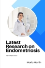 Latest Research on Endometriosis: (Up to August 2021) Cover Image