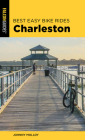 Best Easy Bike Rides Charleston By Johnny Molloy Cover Image