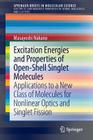 Excitation Energies and Properties of Open-Shell Singlet Molecules: Applications to a New Class of Molecules for Nonlinear Optics and Singlet Fission Cover Image
