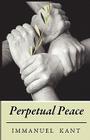 Perpetual Peace By Immanuel Kant Cover Image