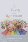 The Way of the Covenant By Susan Taylor-Reeves Cover Image