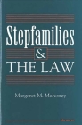 Stepfamilies and the Law By Margaret Mahoney Cover Image
