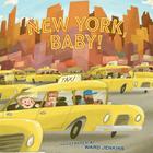 New York, Baby! By Ward Jenkins (Illustrator) Cover Image