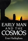 Early Man and the Cosmos By Evan Hadingham Cover Image