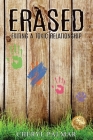 Erased: Exiting a Toxic Relationship By Cheryl Palmar Cover Image