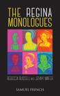 The Regina Monologues By Rebecca Russell, Jenny Wafer Cover Image