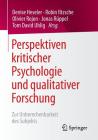 Perspektiven Kritischer Psychologie Und Qualitativer Forschung: Zur Unberechenbarkeit Des Subjekts Cover Image