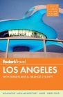 Fodor's Los Angeles: With Disneyland & Orange County By Fodor's Travel Guides Cover Image