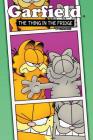Garfield Original Graphic Novel: The Thing in the Fridge By Scott Nickel, Mark Evanier, Antonio Alfaro (Illustrator), Jim Davis (Created by) Cover Image