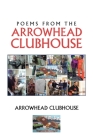 Poems from the Arrowhead Clubhouse Cover Image
