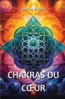 Chakras Du Coeur Cover Image