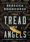 Tread of Angels By Rebecca Roanhorse Cover Image