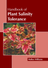 Handbook of Plant Salinity Tolerance By Walker Williams (Editor) Cover Image