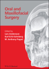 Oral and Maxillofacial Surgery By Lars Andersson (Editor), Karl-Erik Kahnberg (Editor), M. Anthony Pogrel (Editor) Cover Image