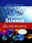The American Heritage Student Science Dictionary Cover Image