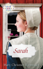 Sarah: Ellie's People, Book 7 By Mary Christner Borntrager Cover Image