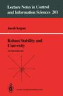 Robust Stability and Convexity: An Introduction (Lecture Notes in Control and Information Sciences #201) By Jacob Kogan Cover Image