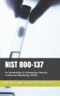 Nist 800-137: An Introduction to Information Security Continuous Monitoring (ISCM) Cover Image
