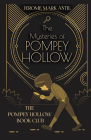 The Mysteries of Pompey Hollow By Jerome Mark Antil Cover Image
