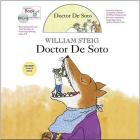 Doctor De Soto book and CD storytime set (Macmillan Young Listeners Story Time Sets) By William Steig, Stanley Tucci (Read by), William Steig (Illustrator) Cover Image