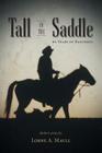 Tall in the Saddle By Lorne A. Maull Cover Image
