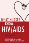 What Nurses Know...Hiv/AIDS By Maithe Enriquez, Rose Farnan Cover Image