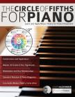 The Circle of Fifths for Piano By Joseph Alexander, Tim Pettingale (Editor) Cover Image